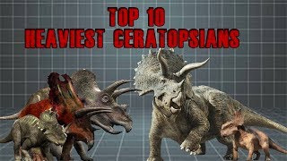 Top 10 Heaviest ceratopsians  dinosaur documentary 2019  animal documentary  1 planet [upl. by Imefulo]