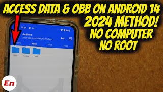 Android 14 How to Access Android Data amp OBB Folders  Without Root  NO Computer  2024 Guide [upl. by Lehet243]