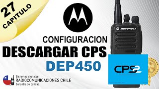 🥇 COMO DESCARGAR SOFTWARE CPS DE PROGRAMACION PARA RADIO PORTATIL MOTOROLA DEP450 mototrbo DEP450 [upl. by Kulda]