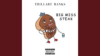 Big Miss Steak [upl. by Mairb]