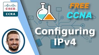 Free CCNA  Configuring IP Addresses  Day 8 Lab  CCNA 200301 Complete Course [upl. by Blakely]