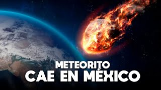 ¡Sorprendente Meteorito cae en México e ilumina la Noche [upl. by Massab]