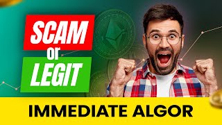 Immediate Algor 🥵SCAM or LEGIT What UK and CA Users Really Think Immediate Algor Review Updated [upl. by Atok]