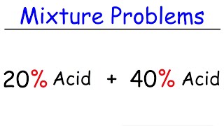 Mixture Problems [upl. by Tem]