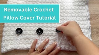 How to Create a Removable Crochet Pillow Cover [upl. by Viscardi]