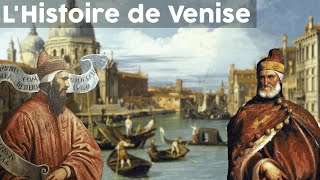 LHistoire de Venise [upl. by Fletcher786]