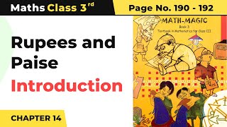 Class 3 Maths Chapter 14  Introduction  Rupees and Paise  Math Magic Book Pg No 190192 [upl. by Lokkin682]