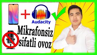 TELİFON ORQALİ SİFATLİ OVOZ YOZİSH Audacity Haqida Malumot [upl. by Kcaz]