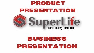 STC30 SUPERLIFE PRODUCT PRESENTATION  BUSINESS PRESENTATION [upl. by Amatruda]