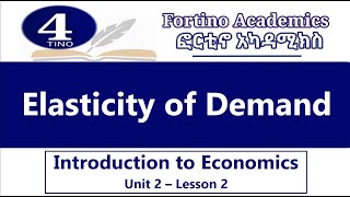 Introduction to Economics  Unit 2 Part 2  Elasticity of Demand  Economics 101  Basic Economics [upl. by Elinad879]