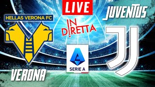 VERONA VS JUVENTUS LIVE  ITALIAN SERIE A FOOTBALL MATCH IN DIRETTA  TELECRONACA [upl. by Platon597]