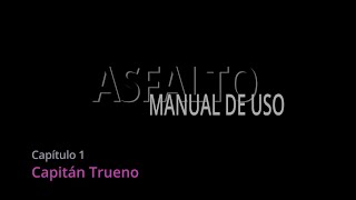 Capitulo 1 Asfalto Manual de Uso Capitán Trueno [upl. by Sturdivant427]