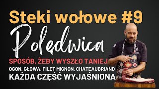 Stek z polędwicy wołowej wyjaśniony co to jest filet mignon chateaubriand ogon głowa polędwicy [upl. by Lanahtan]