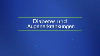 2021 DDH M Diabetes und Augenerkrankungen  AufklärungsVideo mit Experten  Retinopathie Makulaödem [upl. by Atis]