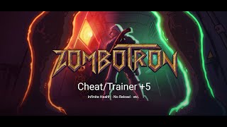 Zombotron Cheats Inf Health No Reload etc  Trainer 5 frX [upl. by Ielak]