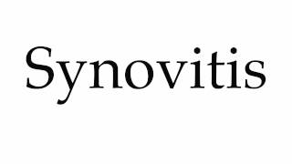 How to Pronounce Synovitis [upl. by Lemuela]