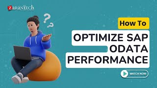 How to Optimize SAP OData Performance  ZaranTech [upl. by Erina]