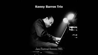 Kenny Barron Trio  Jazz Festival Brecon 1985 [upl. by Leumhs]