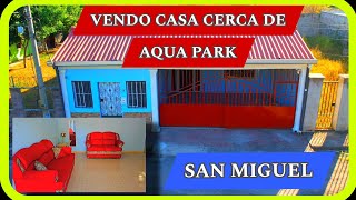 SE VENDE CASA EN SAN MIGUEL CERCA DE AQUA PARK [upl. by Eeslek]