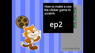 How to make a cookie clicker game in Scratch ep2 [upl. by Genaro]