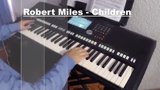 Robert Miles ➢ Children  Yamaha Psrs 975 Cover  🎹 [upl. by Secnarfyram]