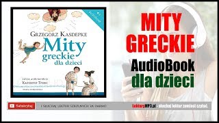 MITY GRECKIE Audiobook MP3  Mitologia grecka dla Dzieci pobierz całość [upl. by Surad]