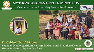 MOTHONG AFRICAN HERITAGE INITIATIVE Celebrated as a Home for Humanity in South Africa [upl. by Therron]