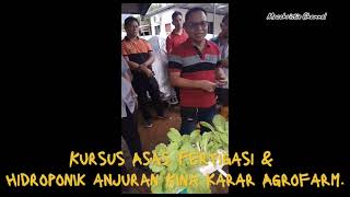 Kursus Asas Fertigasi amp Hidroponik Anjuran Kina Karar Agrofarm [upl. by Assirok672]