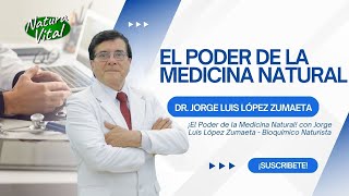 El poder de la medicina natural  Dr Jorge Luis López Zumaeta  Bioquímico Naturista [upl. by Maggi933]