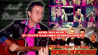 NO VOLVERAS JAMAS ARIEL DAVALOS FT LUCHO SOTELO KARUMBA INTERNACIONAL [upl. by Campy]