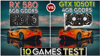 RX 580 vs GTX 1050 Ti  10 Games Test  Which Is Best [upl. by Harold]