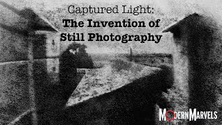 Captured Light The Invention of Still Photography Modern Marvels 1995 4K [upl. by Notnad989]