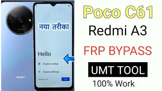 poco c61 frp bypass  poco c61 frp umt  redmi a3 new frp umt [upl. by Emya]