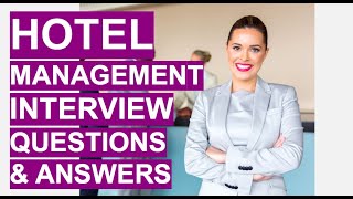 HOTEL MANAGEMENT Interview Questions amp Answers Become a Hotel Manager [upl. by Uri]