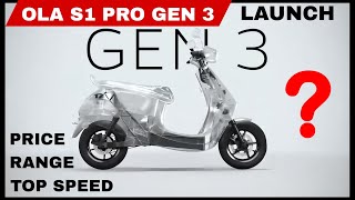 OLA S1 PRO GEN 3 ELECTRIC SCOOTER LAUNCH ALL DETAILS RANGE  PRICE [upl. by Kennett928]