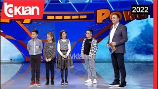 E Diela Shqiptare  Power Kidz 7  Ã‡erekfinale 20 Mars 2022 [upl. by Nicholl]