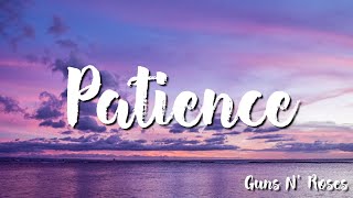 Guns N Roses  Patience Lyrics [upl. by Lledo689]