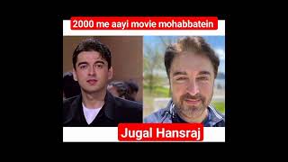 Mohabbatein movie Star cast Jugal Hansraj photos video [upl. by Lantha]