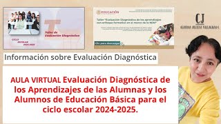 Evaluación Diagnóstica de los Aprendizajes de las Alumnas y los Alumnos Preescolar 20242025 [upl. by Nnil]