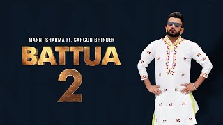 Battua 2  Full Hd Video  Manni Sharma  latest punjabi songs 2020 [upl. by Mosira]