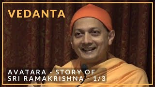 13 Avatara  Story of Sri Ramakrishna by Swami Sarvapriyananda [upl. by Wilhide]