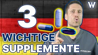 3 sinnvolle Nahrungsergänzungsmittel für Ihre Gesundheit Supplements von vielen Ärzten empfohlen [upl. by Anilrahc]