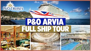 PampO Cruises  PampO Arvia Full Ship Tour 2024 [upl. by Pettifer]