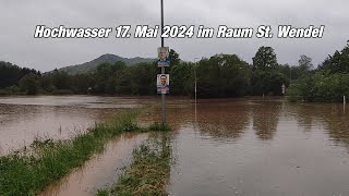 Hochwasser Saarland der Blies 17 Mai 2024 im Raum St Wendel [upl. by Etirugram]