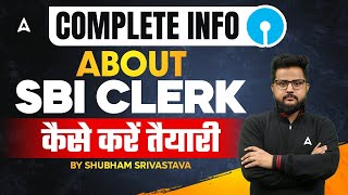 SBI Clerk 2024 Notification  SBI Clerk Complete Information amp Preparation Strategy [upl. by Goldstein268]