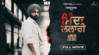 Minda Lalari  Full Movie  Ravinder Grewal  Punjabi Movie 2024 [upl. by Dustman495]