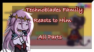 Technoblades Family Reacts to Technoblade  GRV  MCYT  DSMP  Angst  13 [upl. by Nednyl]