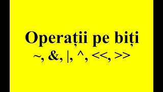 Operații pe biți [upl. by Cherlyn]