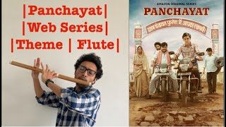 Panchayat Web Series  Theme  Flute [upl. by Barn]