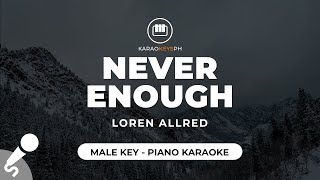 Never Enough  Loren Allred Male Key  Piano Karaoke [upl. by Llenrac]